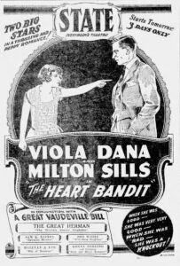 Advertisment - Viola Dana & Milton Sills - The Heart Bandit - with Vaudville Bill that includes Donna Darling.